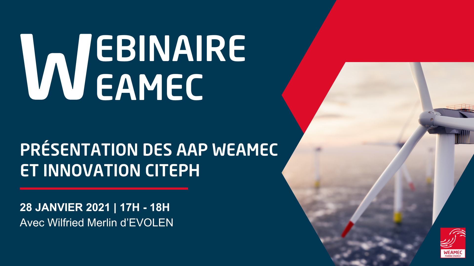 Webinaire Weamec : Présentation des appels à projets Recherche et Matériels WEAMEC et Innovation CITEPH