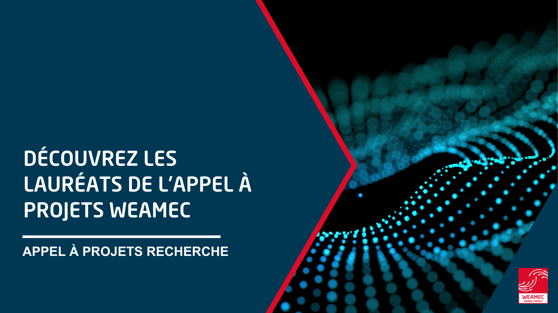 Lauréats de l'appel à projets WEAMEC